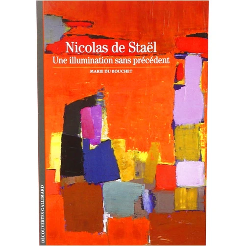 Marie Du Bouchet Nicolas de Staël: Une illumination sans précédent