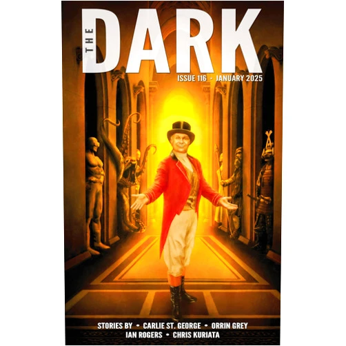 Carlie St. George,Orrin Grey,Ian Rogers,Chris Kuriata The Dark Issue 116