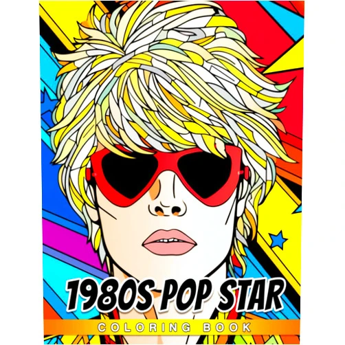 Betsy Mejia 1980s Pop Star Coloring Book: Brand New Pics Of The Greatest Pop Stars For Kids Adults To Relax And Unwind