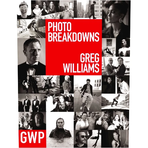 By Greg Williams (Author) Greg Williams Photo Breakdowns: The Stories Behind 100 Portraits
