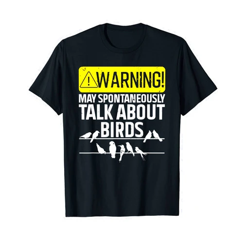 Bird Watching Gift Bird Lover Accessories & Stuff Funny Bird For Men Women Birding Bird Watcher Watching Lover T-Shirt