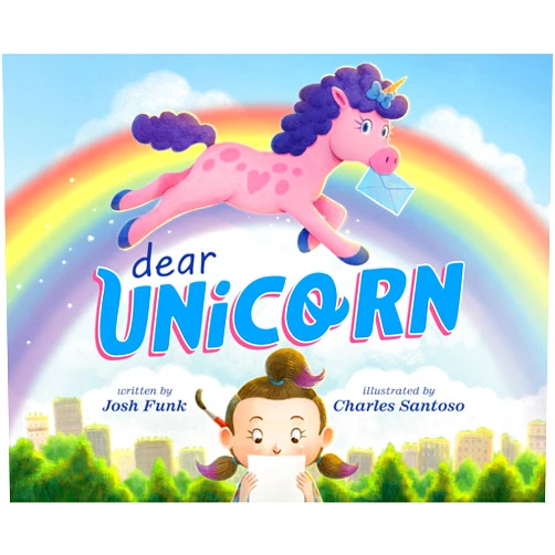 Josh Funk,Charles Santoso Dear Unicorn