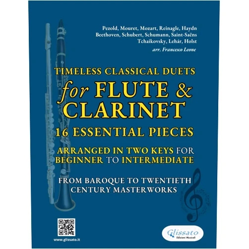 Arr. Francesco Leone,Wolfgang Amadeus Mozart,Joseph Haydn,Ludwig van Beethoven,Franz Schubert,Robert Schumann,Camille Saint-Saëns,Jean-Joseph Mouret,Franz Lehár,Gustav Holst Timeless Classical Duets for Flute & Clarinet: 16 Essential Pieces Arranged in Two Keys for Beginner to Intermediate – From Baroque to Twentieth Century Masterworks