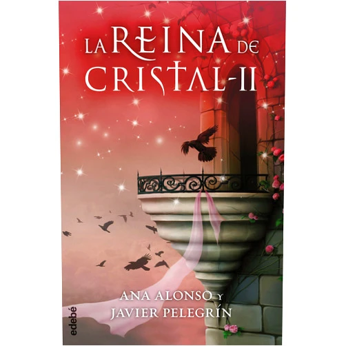 Ana Isabel Conejo Alonso,Francisco Javier Pelegrín Martínez LA REINA DE CRISTAL II