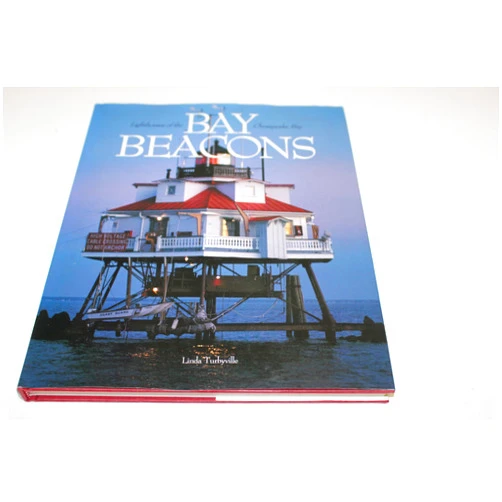 Linda Turbyville Bay Beacons: Lighthouses of the Chesapeake Bay