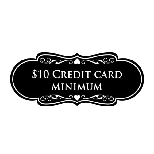 Signs ByLITA Designer $10 Credit Card Minimum Sign (Black) - Large