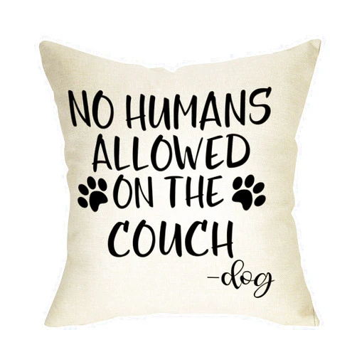 FBCOO No Humans Allowed on The Couch Dog Paw Pattern Decorative Throw Pillow Cover, Dog Lover Gifts Funny Cushion Case Decor Sign, Seasonal Farmhouse Home Pillowcase Decorations for Sofa Couch 18 x 18