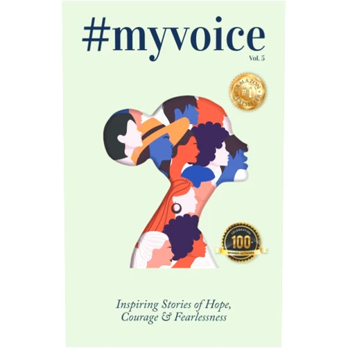 By Global Influencers (Author) #MyVoice Vol.5: Inspiring Stories of Hope, Courage & Fearlessness