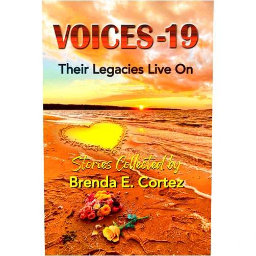 Brenda Cortez VOICES-19: Their Legacies Live On