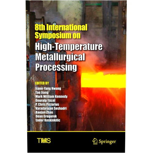 By Jiann-Yang Hwang (Editor), Tao Jiang (Editor), Mark William Kennedy (Editor), Onuralp Yücel (Editor), P. Chris Pistorius (Editor), Varadarajan Seshadri (Editor), Baojun Zhao (Editor), Dean Gregurek (Editor), Ender Keskinkilic (Editor) & 5 more Format: Kindle Edition 8th International Symposium on High-Temperature Metallurgical Processing (The Minerals, Metals & Materials Series)