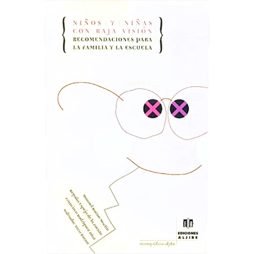 Spanish Edition by Manuel Bueno Martín (Author), Begoña Espejo de la Fuente (Author), Francisco Rodríguez Díaz (Author), Salvador Toro Bueno (Author) & 2 more Niños y niñas con baja visión: Recomendaciones para la familia y la escuela