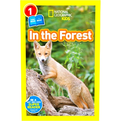 Shira Evans In the Forest (National Geographic Kids Readers, Level 1/Co-Reader)