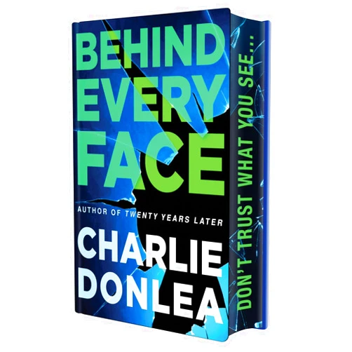 Charlie Donlea Behind Every Face: Deluxe Stenciled Edges