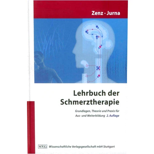 German Edition by Michael Zenz (Author), Ilmar Jurna (Author) Lehrbuch der Schmerztherapie. Grundlagen, Theorie und Praxis für Aus- und Weiterbildung.