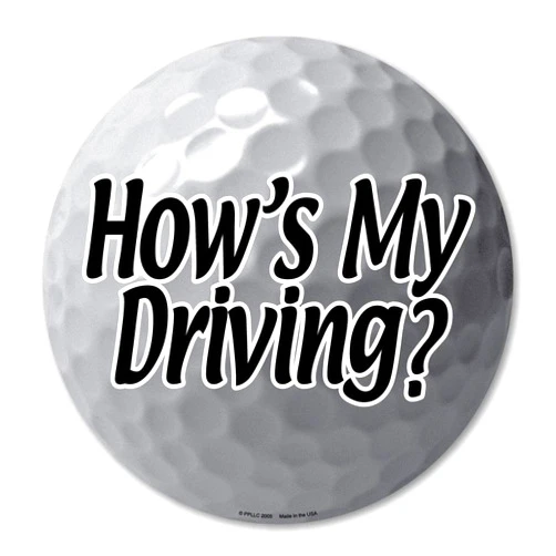 Magnet America How's My Driving? Golf Ball Magnet by Magnet America Is 5.75