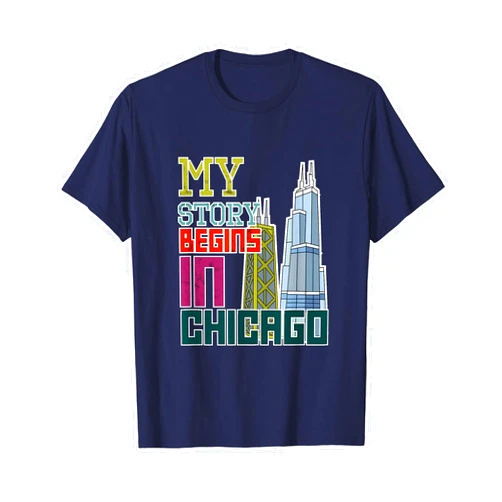 Chicago travel Tee My Story Begins in Chicago funny T-shirt
