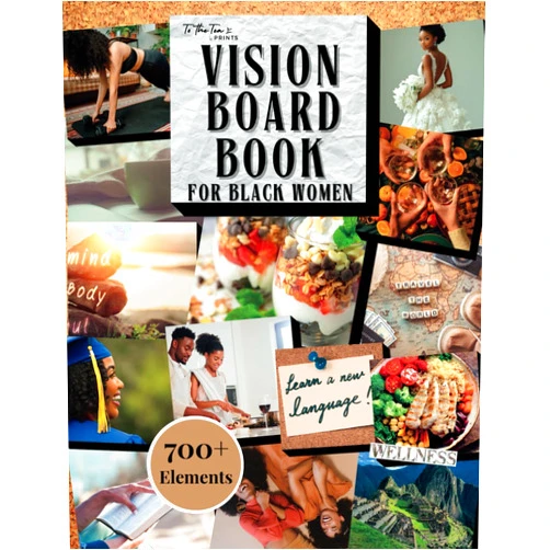 Chere' Jasper,To The Tea Prints Vision Board Book for Black Women: 700+ Collection of Inspiring Images and Words For Vision Boards Kits, Create and Manifest Goals with Vision Board Magazine for Clip Art Collages and Scrapbooking