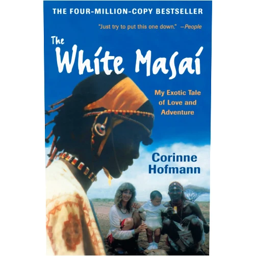 Corinne Hofmann The White Masai