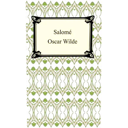 Oscar Wilde Salomé