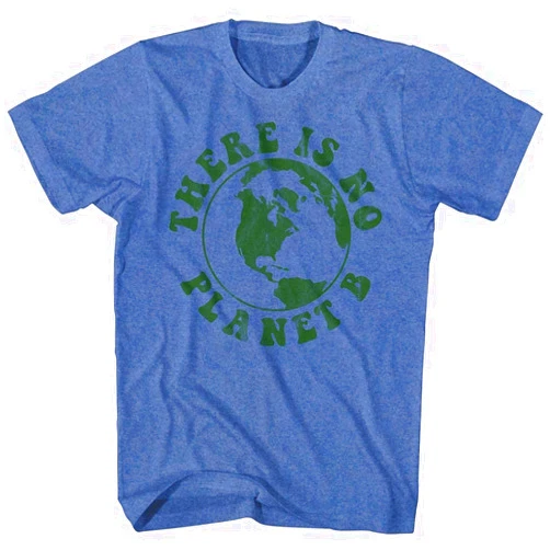 2Bhip There is No Planet B Earth Day Shirt Adult Short Sleeve T-Shirts Funny Tshirts Outdoor Nature Fun Graphic Tees