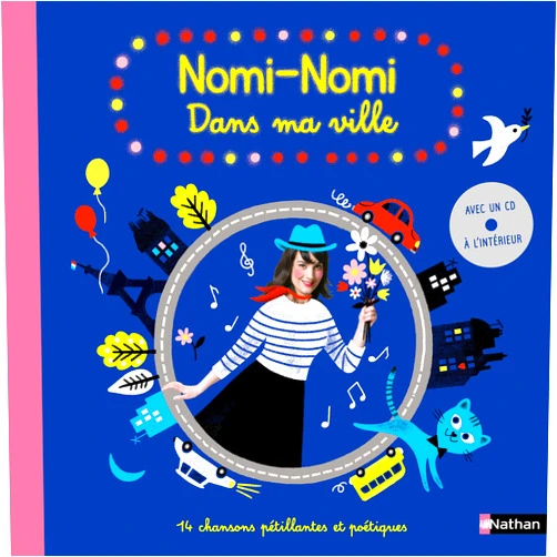 Noémie Brosset,Aurélie Guillerey Nomi-Nomi - Dans ma ville