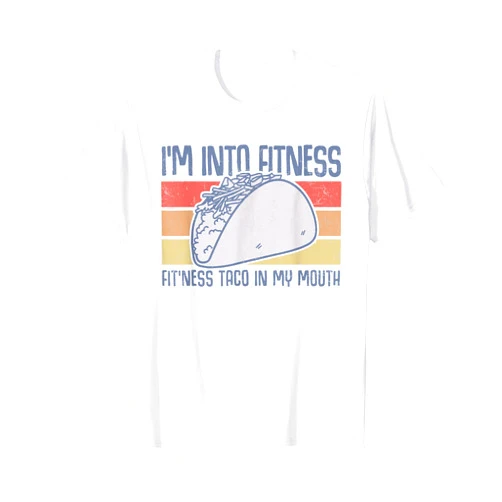 I'm Into Fitness Taco Food Meme T-Shirts I'm into Fitness Taco in My Mouth men womens youth food meme T-Shirt