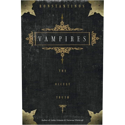 By Konstantinos (Author) Vampires: The Occult Truth (Llewellyn Truth about)