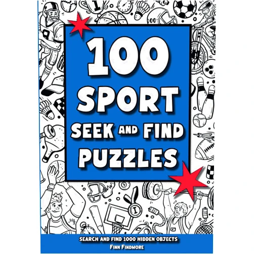Finn Findmore,César Lista 100 Sport Seek and Find Puzzles: Search And Find 1000 Hidden Objects
