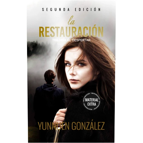 Spanish Edition by Yunnuen Gonzalez (Author) Format: Kindle Edition La Restauración (Trilogía El Despertar nº 3) (Spanish Edition)