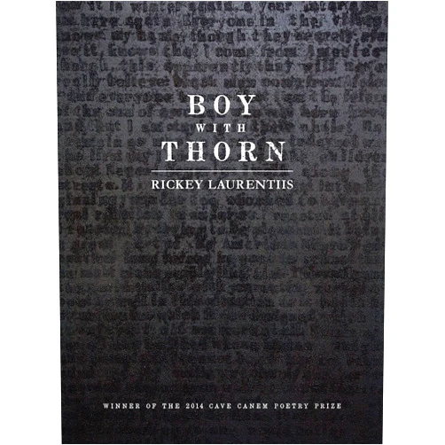 Rickey Laurentiis Boy with Thorn (Pitt Poetry Series)