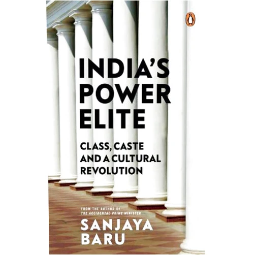 By Baru Sanjaya (Author) India's Power Elite