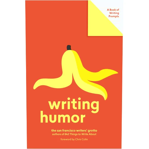 By San Francisco Writers' Grotto (Author), Chris Colin (Author) Format: Kindle Edition Writing Humor (Lit Starts): A Book of Writing Prompts