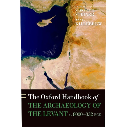 By Margreet L. Steiner (Editor), Ann E. Killebrew (Editor) Format: Kindle Edition The Oxford Handbook of the Archaeology of the Levant: c. 8000-332 BCE (Oxford Handbooks)