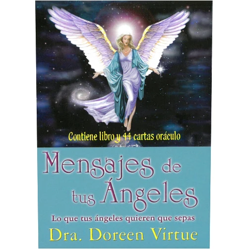 Doreen Virtue,Nora Steinbrun Mensajes de tus ángeles - Cartas oráculo: Lo que tus ángeles quieren que sepas