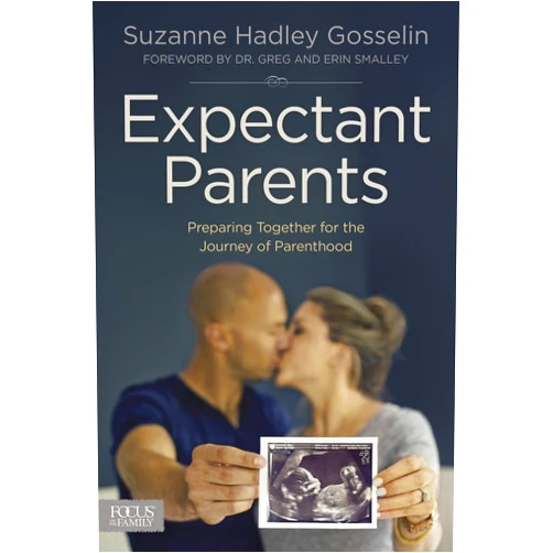 Suzanne Hadley Gosselin,Greg Smalley,Erin Smalley Expectant Parents: Preparing Together for the Journey of Parenthood