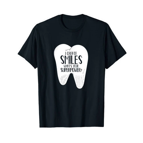 Team Teeth Lab Technician Hygienist Dental I Create Smiles Dentists Dentist Job Dentistry Tooth T-Shirt