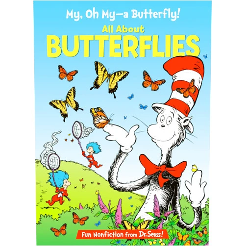 Tish Rabe,Aristides Ruiz,Joe Mathieu My, Oh My--A Butterfly! All About Butterflies (The Cat in the Hat's Learning Library)