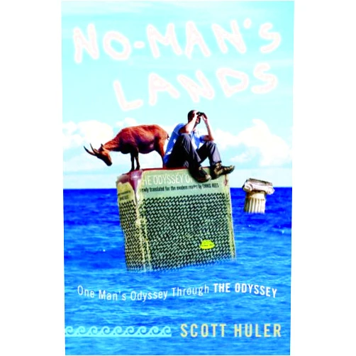 Scott Huler No-Man's Lands: One Man's Odyssey Through The Odyssey
