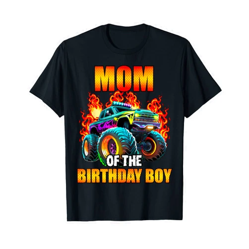 Monster Truck Family Birthday Apparel Mom of the Birthday Boy Monster Truck Birthday Party T-Shirt