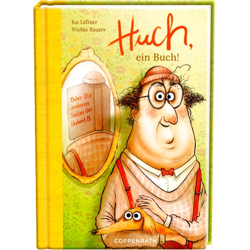 German Edition by Kai Lüftner (Author), Wiebke Rauers (Illustrator) Huch, ein Buch!