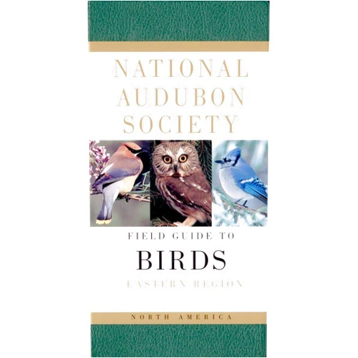 National Audubon Society Field Guide to North American Birds: Eastern Region, Revised Edition