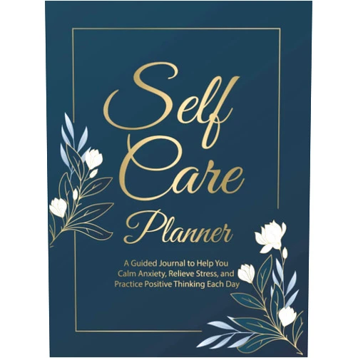Anee'z Publication,Hasibur Rahaman Self Care Planner: A Guided Journal to Help You Calm Anxiety, Relieve Stress, and Practice Positive Thinking Each Day: A Workbook Filled With ... Habits | a Day and Night Reflection Diary