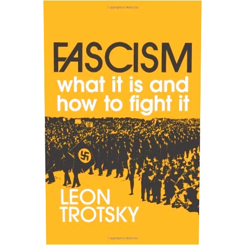 Middle English Edition by unknown author (Author) Fascism: What it is and How to Fight it by Leon Trotsky (1-Mar-1970) Paperback