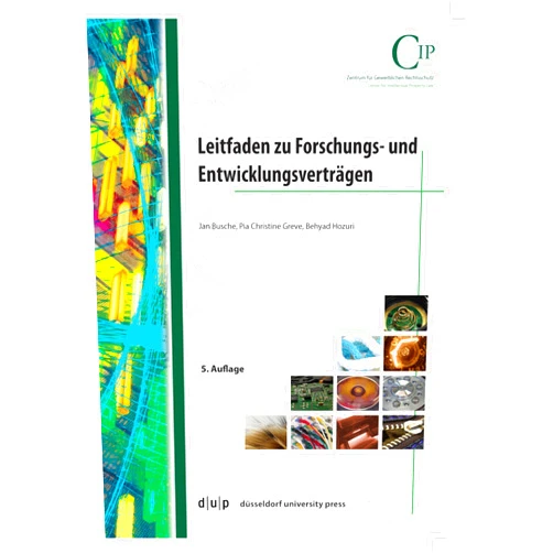 German Edition by Jan Busche (Author), Pia Christine Greve (Author), Beyhad Hozuri (Author) & 0 more Leitfaden zu Forschungs- und Entwicklungsverträgen: Die kommentierten Düsseldorfer Bausteine für einen Forschungs- und Entwicklungsvertrag sowie eine ... Arbeitnehmererfinderrecht (German Edition)