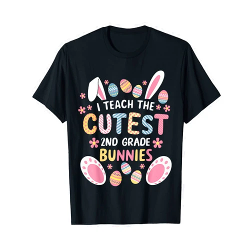 Funny Bunny 2nd Grade Teacher Easter Day Tees I Teach The Cutest 2nd Grade Bunnies Teacher Easter Day T-Shirt