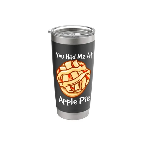 FRESAN Baking Apple Pie Lover Thanksgiving Food You Had Me At Apple Pie American Dessert Caramel Apple Pie Stainless Steel Insulated Tumbler