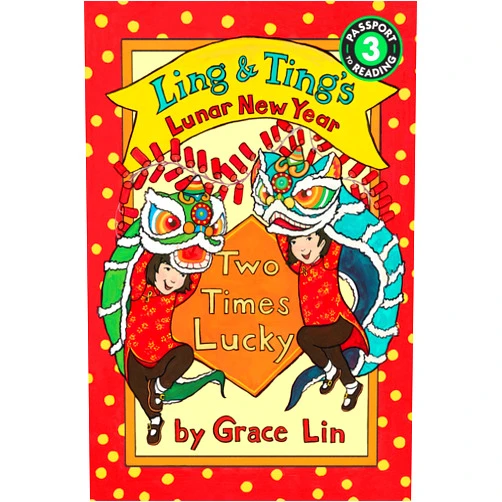 Grace Lin Ling & Ting’s Lunar New Year: Two Times Lucky