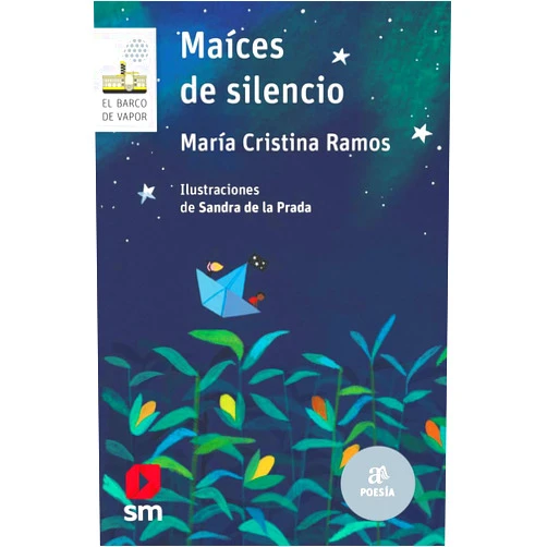 María Cristina Ramos,Sandra de la Prada López Maíces de silencio