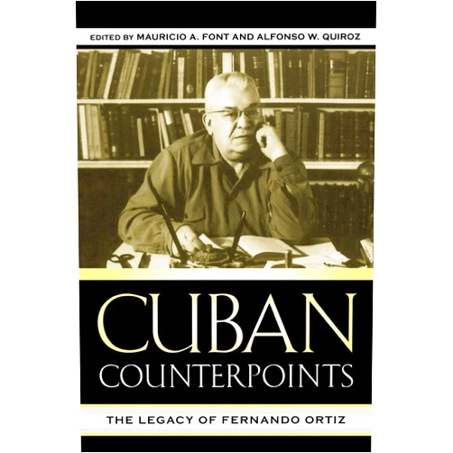 By Mauricio A. Font (Editor), Alfonso W. Quiroz (Editor), Carmen Almodóvar Muñoz (Contributor), Alejandra Bronfman (Contributor), Patricia Catoira (Contributor), Fernando Coronil (Contributor), María Del Rosario Díaz Rodríguez (Contributor), Antonio Fernández Ferrer (Contributor), Tomás Fernández Robaina (Contributor), Roberto González Echevarría (Contributor), Benjamin L. Lapidus (Contributor), María Teresa Linares Savio (Contributor), Octavio di Leo (Contributor), José Matos Arévalos (Contributor), Miguel Angel Puig-Samper Mulero (Contributor), Consuelo Naranjo Orovio (Contributor), María Fernanda Ortiz Herrera (Contributor), Marifeli Pérez-Stable (Contributor), Enrique S. Pumar (Contributor), Jorge Ramírez Calzadilla (Contributor), Rafael Rojas Jr. (Contributor), Pamela Maria Smorkaloff (Contributor), Jean Stubbs (Contributor), Viñalet, (Contributor) & 21 more Format: Kindle Edition Cuban Counterpoints: The Legacy of Fernando Ortiz (Bildner Western Hemisphere Studies)