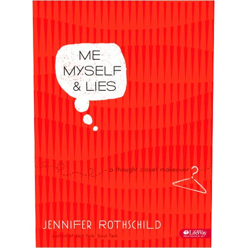 By Jennifer Rothschild (Author) Me, Myself, and Lies: A Thought Closet Makeover (Bible Study Book)
